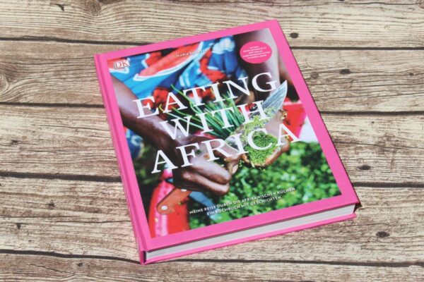 Kochbuch "Eating with Africa"