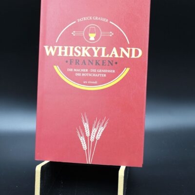 „Whiskyland Franken“ (Patrick Grasser) - 2026